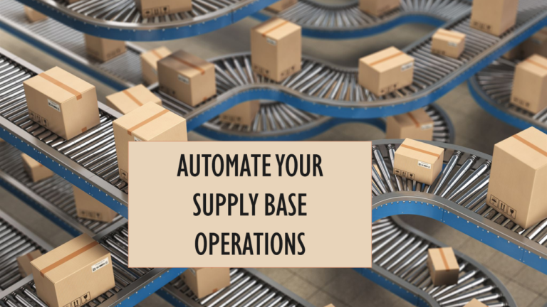 Automate Your Supply Base Operations