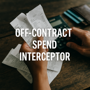 Off Contract Spend Interceptor Of-Contract Spend